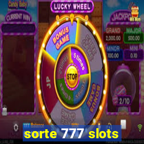 sorte 777 slots